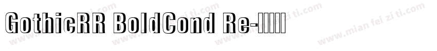 GothicRR BoldCond Re字体转换